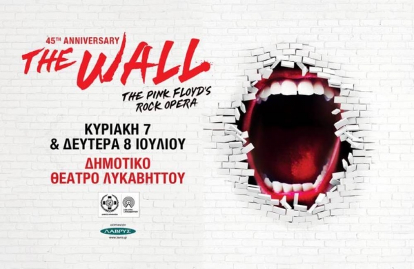 &Epsilon;ί&delta;&alpha;&mu;&epsilon; &tau;&omicron; &laquo;The Wall &ndash; Pink Floyd&rsquo;s Rock Opera&raquo; &sigma;&tau;&omicron; &Delta;&eta;&mu;&omicron;&tau;&iota;&kappa;ό &theta;έ&alpha;&tau;&rho;&omicron; &Lambda;&upsilon;&kappa;&alpha;&beta;&eta;&tau;&tau;&omicron;ύ